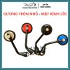 Gương xe máy nhỏ cầu lồi, gương chiếu hậu xe máy mini, chân zen 8,10 lắp được các loại xe, kính chiếu hậu