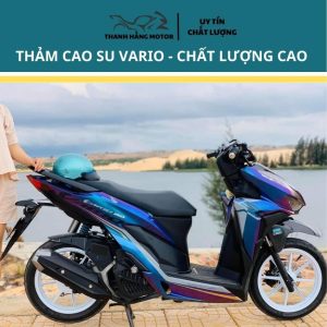 Thảm lót chân xe VARIO hàng cao cấp đời xe 2009-2024