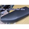 Yên xe Sirius xăng cơ,50-110cc yên theo zin xe giá rẻ sử dụng mút ép cao cấp